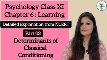 determinants of classical conditioning #learning #psychologyclass11 #classicalconditioning #video