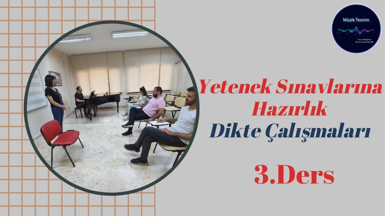 Müzikal Dikte Çalışması - 3. DERS
