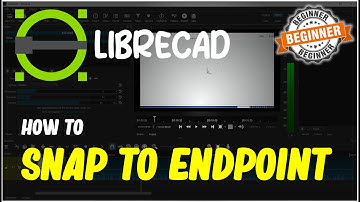 LibreCAD How To Snap To Endpoint