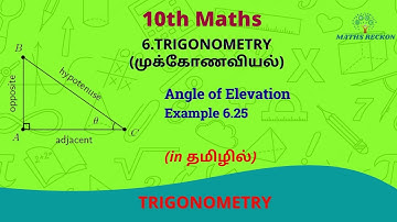 10th Maths Chapter 6-TRIGONOMETRY Angle of Elevation and Example 6.25