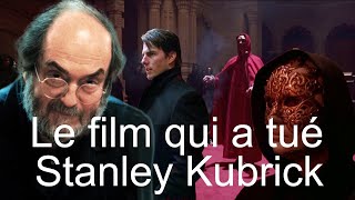 Le film qui a tué Stanley Kubrick (Eyes Wide Shut, 1999)