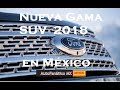 Nueva Gama SUV de FORD 2018 en México