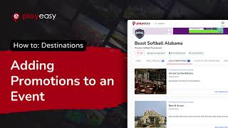 Destinations: How to Add Promotions to Playeasy Events