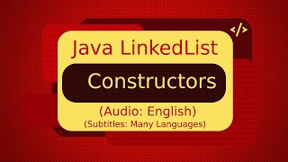 Java LinkedList Constructors | Java Collections Tutorial (Java Tutorial)