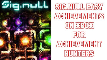 Sig.NULL (Xbox/Windows) Stack EASY ACHIEVEMENTS 4,000GS for ONLY $4.99!!