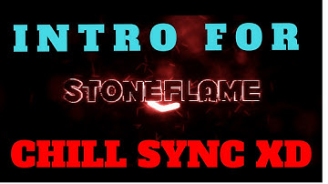 [PZ] Intro For StoneFlame! | Chill-Sync XD