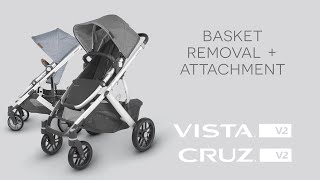 UPPAbaby Vista V2/Cruz V2 - Basket Removal + Attachment