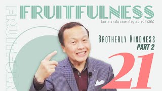 21/22 Brotherly kindness, Part 2 - Fruitfulness