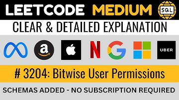 Leetcode MEDIUM 3204 - Bitwise User Permissions Analysis - Explained by Everyday Data Science