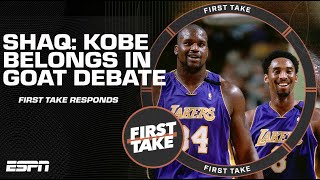 Shaq says Kobe Bryant belongs in GOAT debate  Stephen A. & JWill respond | First Take
