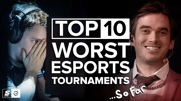 Top 10 Worst Esports Tournaments... So Far - DayDayNews