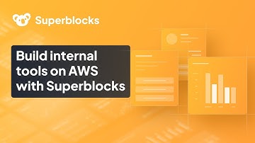 Build internal tools on AWS with Superblocks