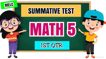 MATH 5 SUMMATIVE TEST#1 MELC 1ST QUARTER with Table of Specification