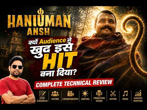 Hanuman Ansh: The Technical Review Nobody Gives | Samar K. Mukherjee
