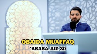 Surat 'Abasa (Ia Bermuka masam) Reciter Obaida Muaffaq