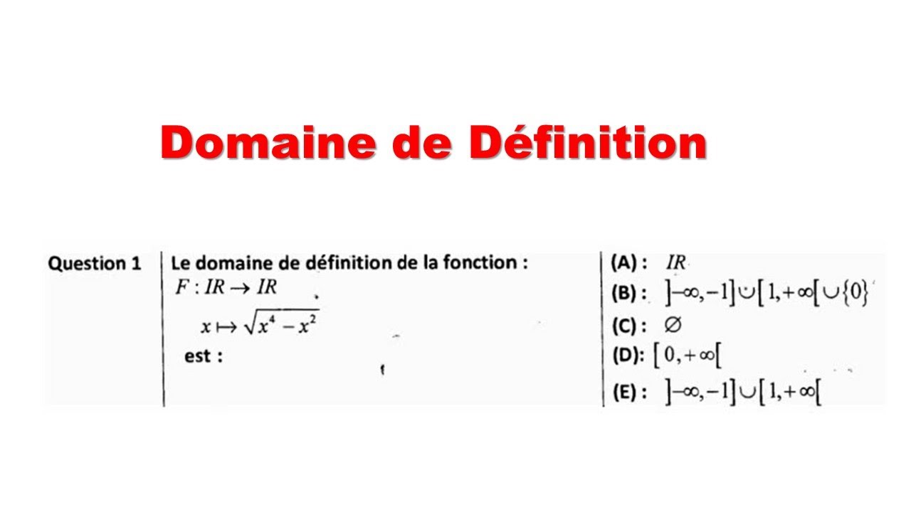 Domaine de définition- Question concours - techniques de réponse rapide