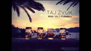 Video thumbnail of "Wikluh Sky & Rahmanee - Taj Zvuk"