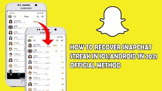 How to recover your lost snapstreak in Snapchat 2021 | Official Method works on both android and Ios