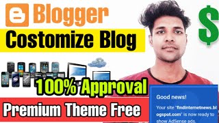 Blogger theme customizer in hindi |Google adsense approval 2022 \ How to costomize blogger theme