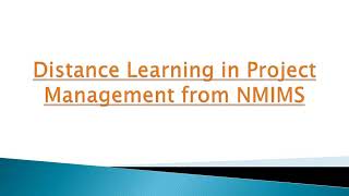 Distance Learning in Project Management from NMIMS