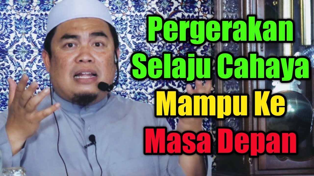 KELAJUAN BURAQ Mampu Ke Masa Depan | Ustaz Muhammad Al-Amin