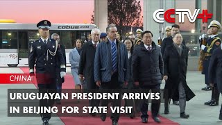 Uruguayan President Arrives In Beijing For State Visit