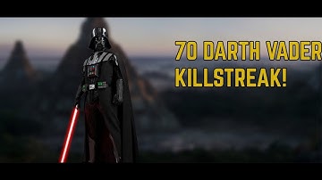 70 DARTH VADER KILLSTREAK ON YAVIN! - Star Wars Battlefront 2