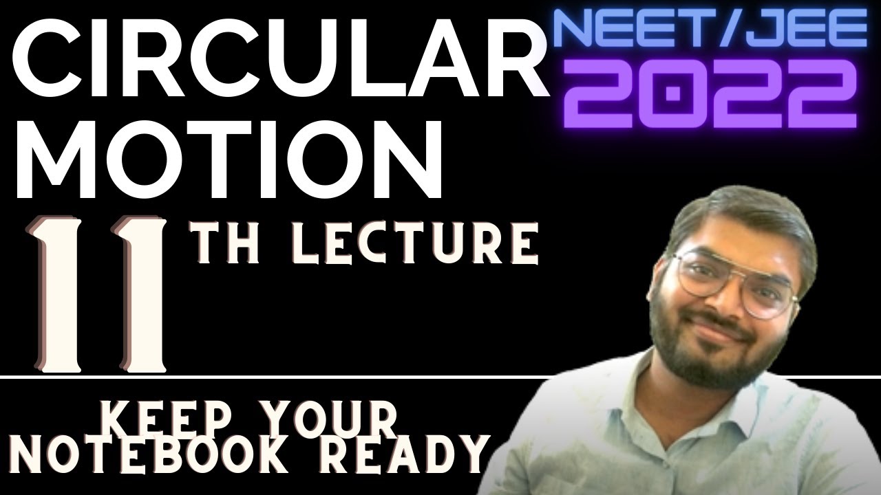 Circular Motion || Lecture 11 || Problem Solving Practice Level 2 - YouTube