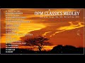 OPM Classic songs Nonstop - Oldies But Goodies 80&#39;s 90&#39;s - Beautifful OPM Love Song Of All Time