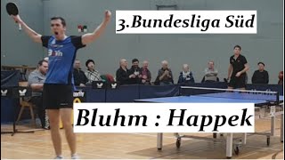 3.Bundesliga Süd | Ganz großes TISCHTENNIS👏👏 F.Bluhm(2307TTR) : S.Happek(2145TTR)