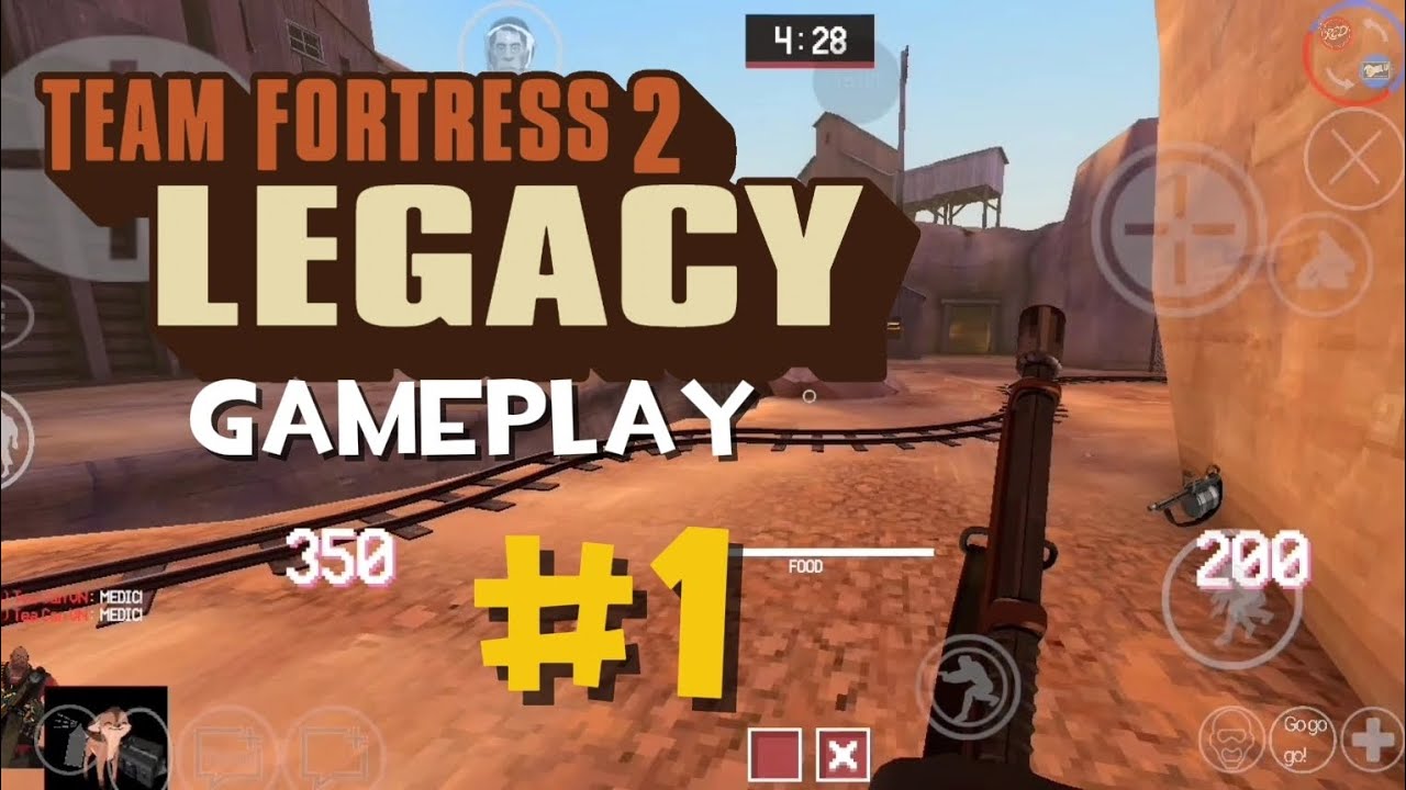 TEAM FORTRESS 2 ANDROID LEGACY  /Part 1/ [TF2RC] New version 2025
