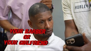 Your Barber Or Your Girlfriend | Barber Video  @GWaynetv @OrganicCharlene #barber #funnyvideo