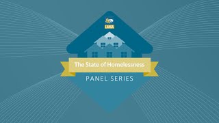 State of Homelessness Panel Series: Outreach