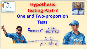 Hypothesis Testing: Part-7 One and Two-proportion tests