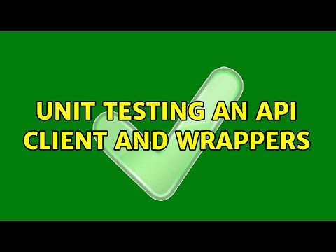 Unit testing an API client and wrappers