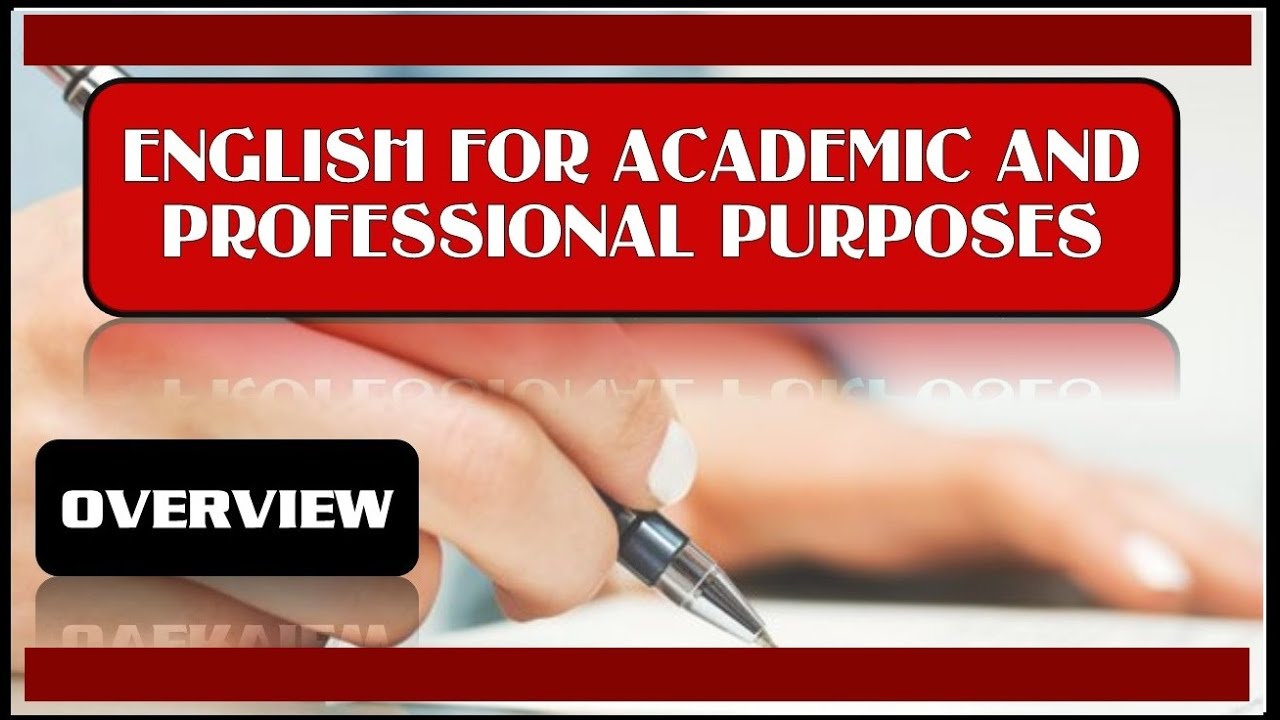 english-for-academic-and-professional-purposes-an-overview-youtube
