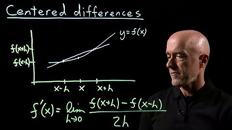 Centered Differences for Numerical Derivatives | Lecture 50 | Calculus for Engineers