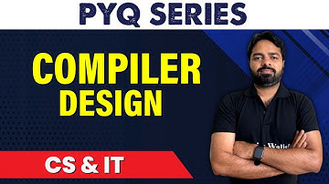 Compiler Design | PYQ | CS & IT