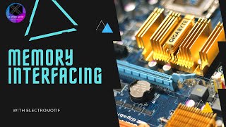 Memory Interfacing