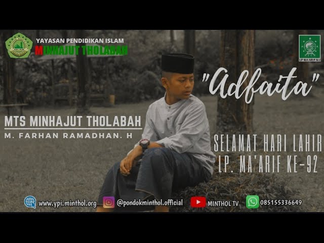 CLS - Sholawat Adfaita - Muhammad Farhan Ramadhan Hidayat - MTs Minhajut Tholabah class=