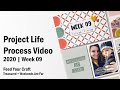 Project Life Process Video | 2020 Week 09 | Feed Your Craft