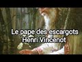 Le pape des escargots  henri vincenot  chap 6 