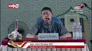 [LIVE DELAY] Ustadz Abu Yahya Badru Salam, Lc. - Agar Allah Menjaga Kita