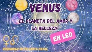 ♌♀Venus en Leo en la Carta Natal♀♌ ❤️Tu forma de Amar❤️#astrology #astrología #cartanatal