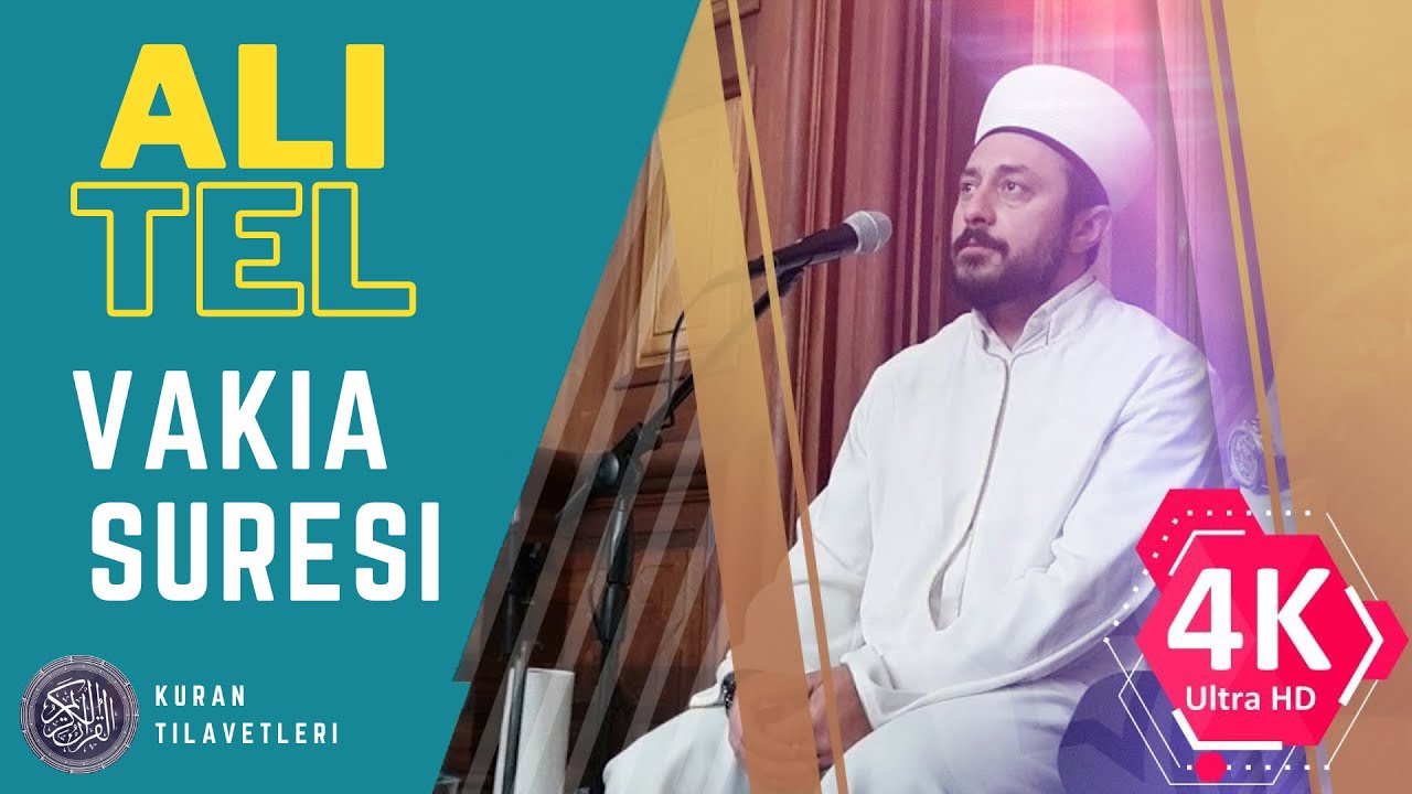 ALI TEL | VAKIA SURESI
