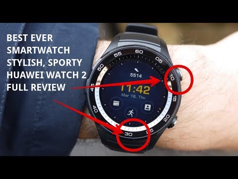 The amazing, stylish, sporty Smartwatch  Huawei Watch 2 review