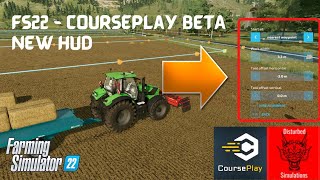 FS22 - Courseplay Beta - New HUD