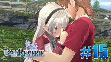 The Legend of Heroes: Trails into Reverie Part 15 - Reuniting with Ellie