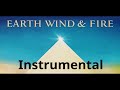 Earth Wind &amp; Fire - After The Love Has Gone - Instrumental Original Remastered