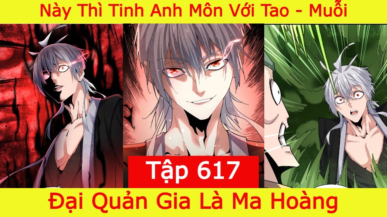 Đại Quản Gia Là Ma Hoàng - Tập 617 | Tinh Anh Môn Cũng Mạnh
